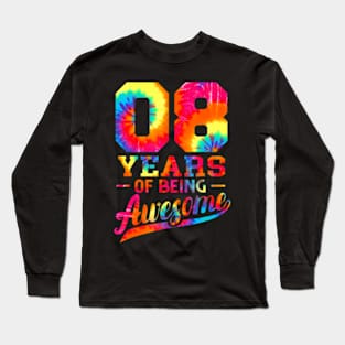 8Th Birthday 8 Years Old Awesome Tie Dye Men Women Long Sleeve T-Shirt